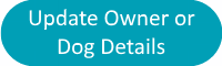 Update your Dog or Owner information online with this online form.  
